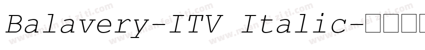 Balavery-ITV Italic字体转换